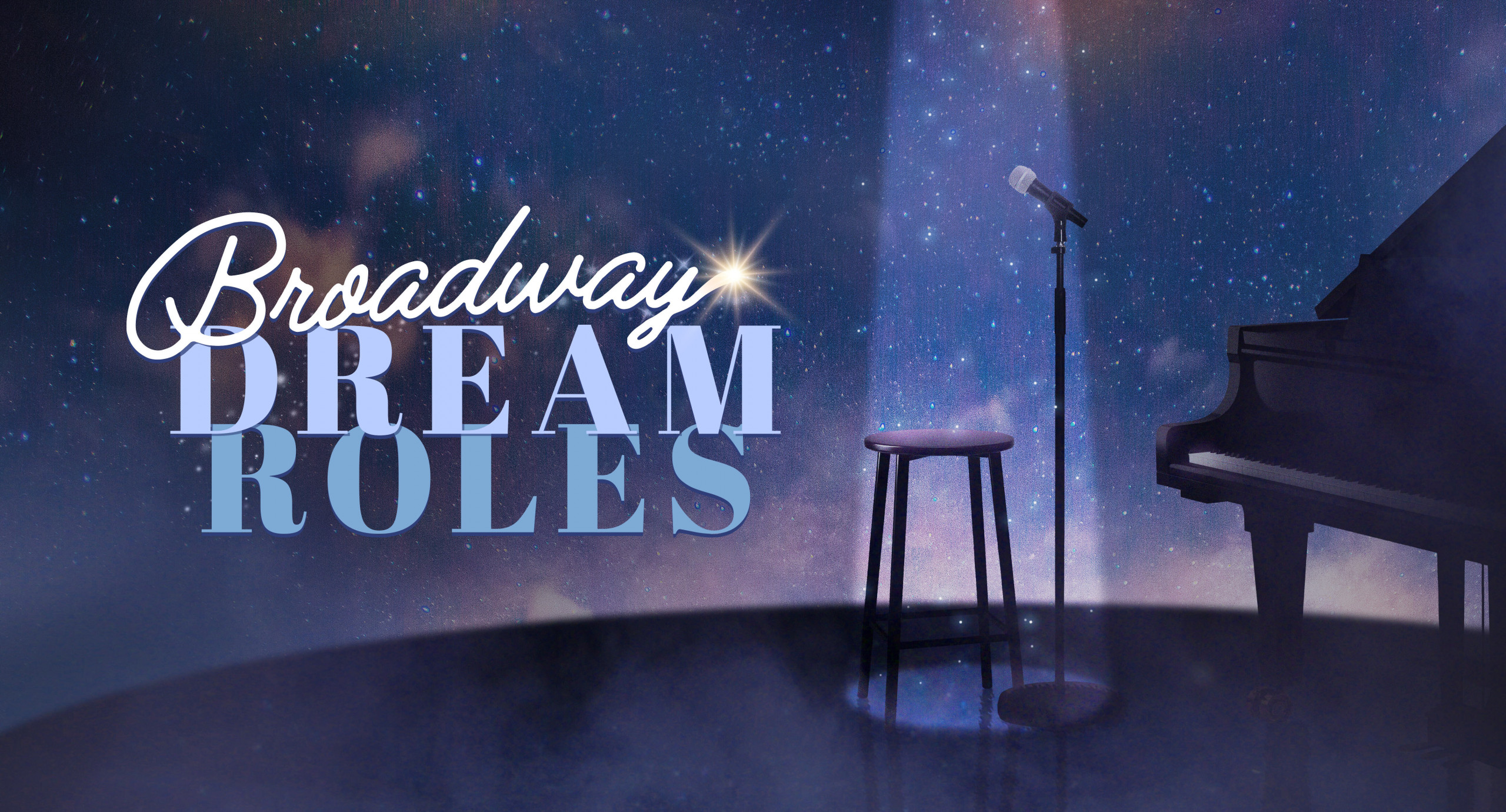 Broadway Dream Roles 2025